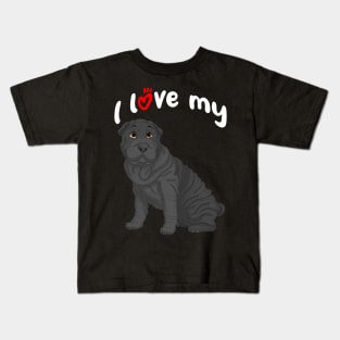 I Love My Black Shar-Pei Dog Kids T-Shirt